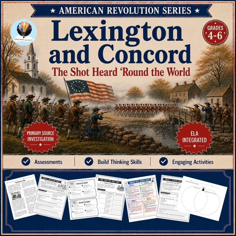 Lexington and Concord | Shot Heard Round the World |The Revolutionary War Series | Grades 3, 4, 5, 6