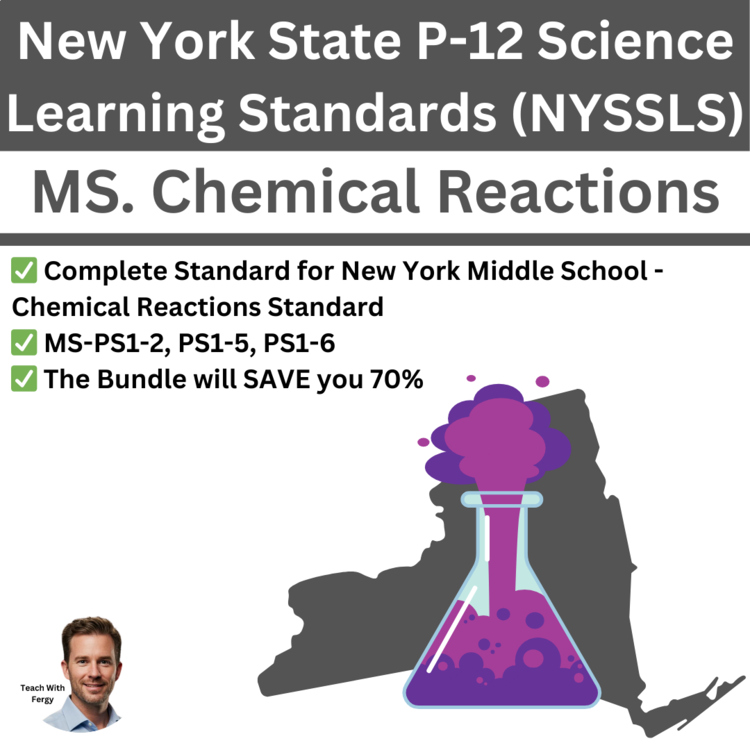 New York Science Middle School - MS. Chemical Reactions Bundle | NYSSLS
