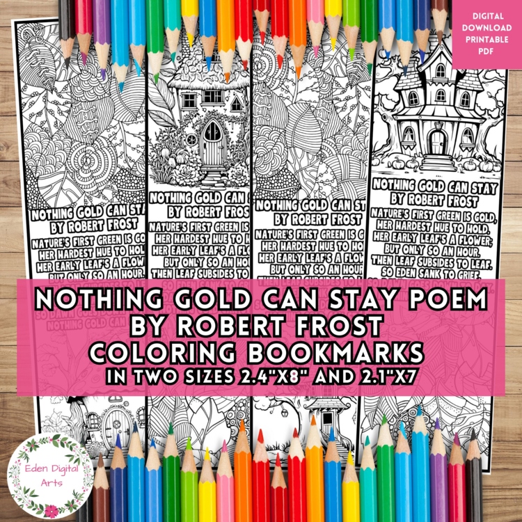 Robert Frost Poem Nothing Gold Can Stay Bookmarks to Color Coloring DIY Gift