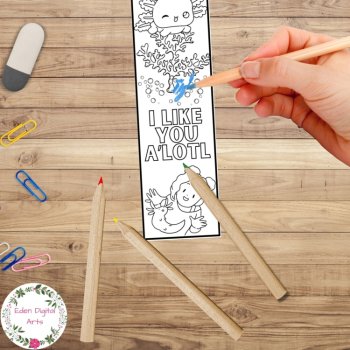 Cute Axolotl Pun Bookmarks to Color Kindness Fun Party DIY Coloring Gift Craft, image 3