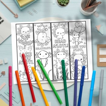 Cute Axolotl Pun Bookmarks to Color Kindness Fun Party DIY Coloring Gift Craft, image 4