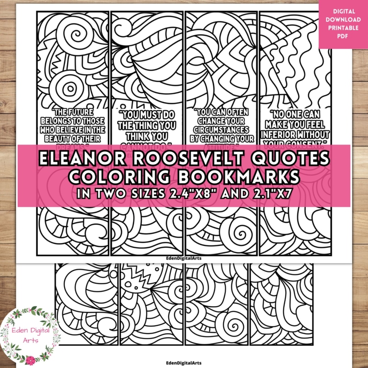 Bookmarks to Color Eleanor Roosevelt Inspirational Quotes Doodles Craft Gifts