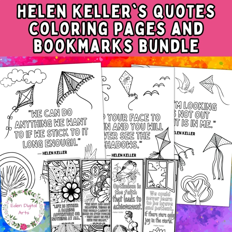 Helen Keller Quotes Coloring Pages Bookmarks Bundle Women's History Gifts Crafts