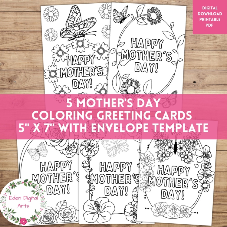 Happy Mother's Day Coloring Cards, Floral DIY Craft Flowers Butterflies