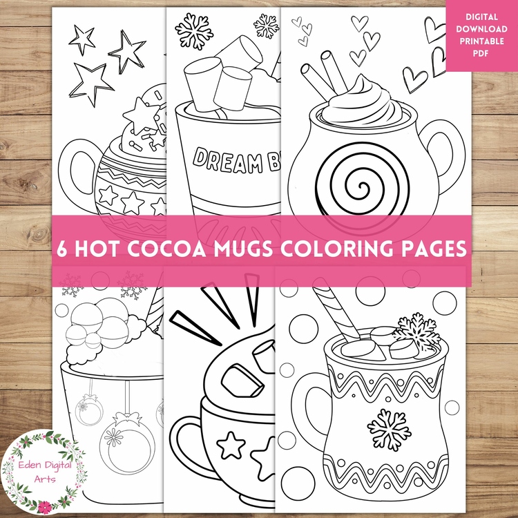 Decorate Your Cozy Hot Cocoa Mugs Coloring Pages Winter Posters Calm Craft