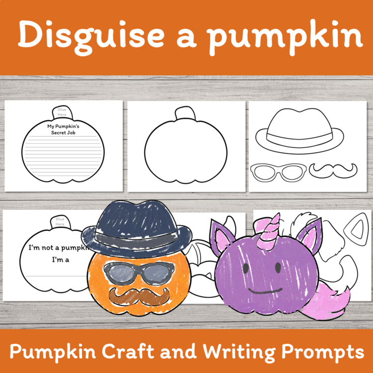 Disguise a Pumpkin Craft & Writing Activity | Halloween & Fall Writing Prompts
