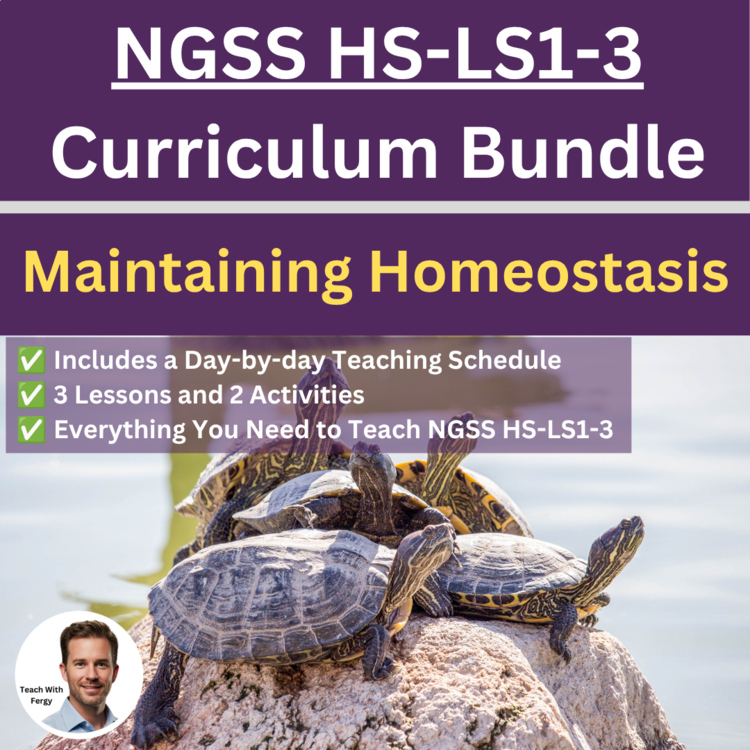 HS-LS1-3 Maintaining Homeostasis BUNDLE | Feedback Mechanisms, Thermoregulation