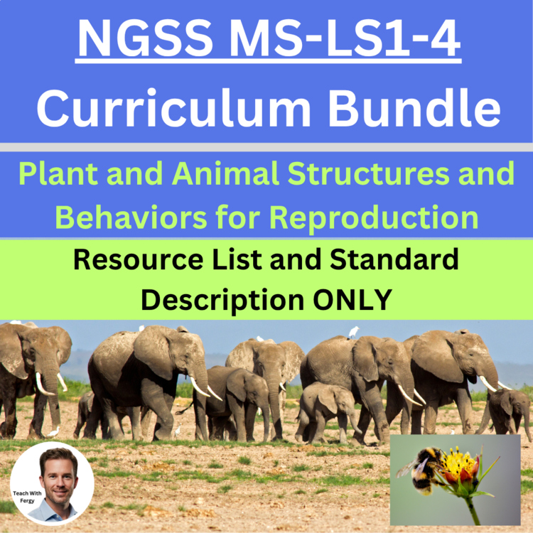 MS-LS1-4 Plant and Animal Structures & Behaviors for Reproduction | DESCRIPTION