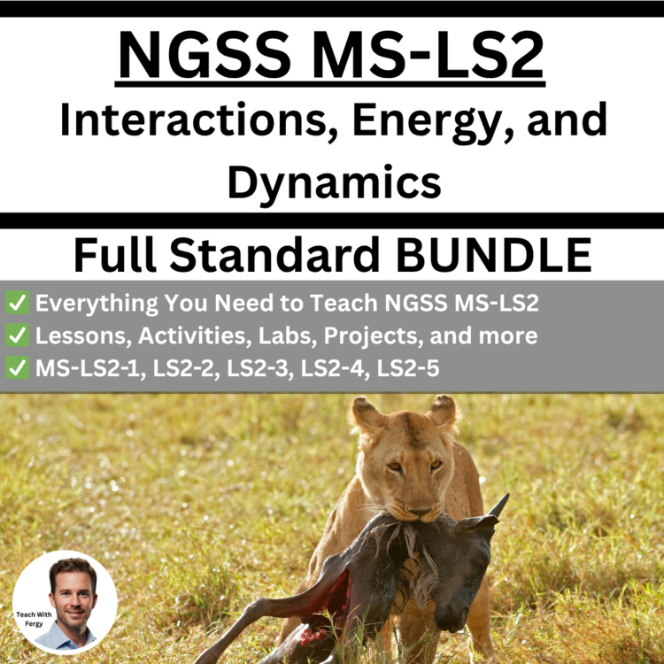 MS-LS2 - Interactions, Energy, and Dynamics BUNDLE | Energy Flow, Food Webs