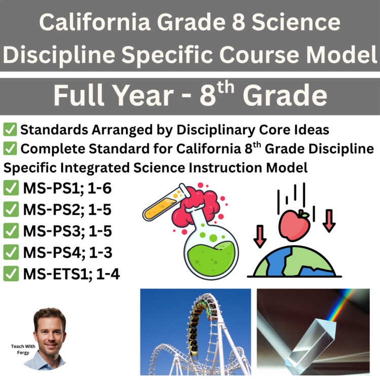 California 8th Grade Science Discipline Specific Course Model BUNDLE | CAST