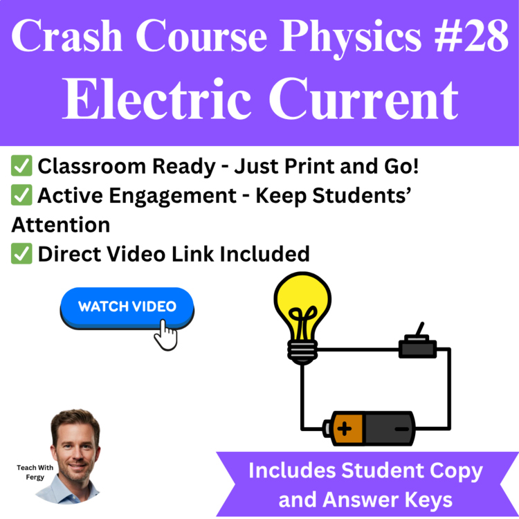 Crash Course PHYSICS #28: Electric Current | Video Worksheet Battery, Resistance