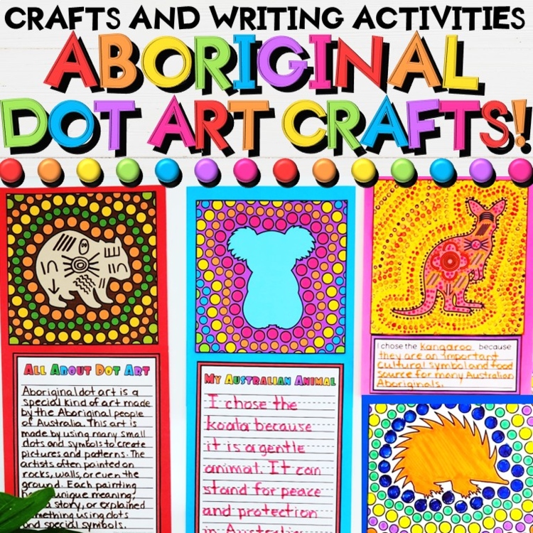 Australian Aboriginal Dot Art Crafts & Writing Activities | NAIDOC, Sorry Day