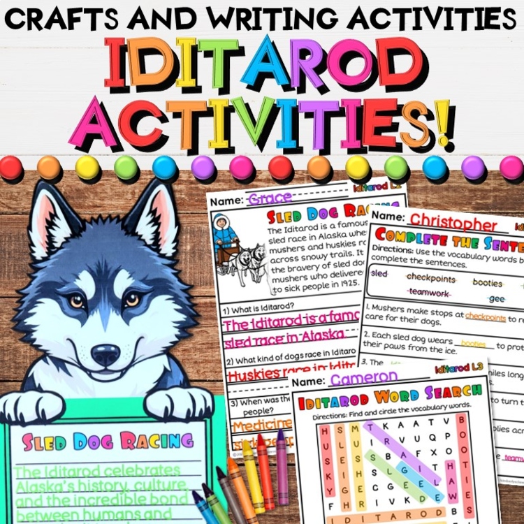 Iditarod Sled Racing in Alaska Activities | Writing Crafts, Vocabulary, Reading