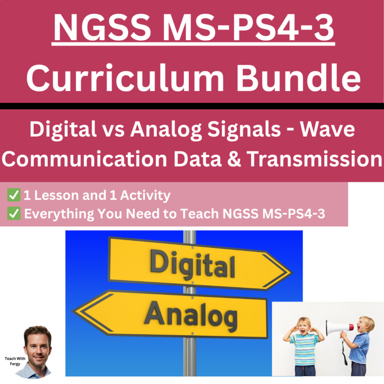 MS-PS4-3 Digital vs Analog Signals - Wave Communication Data Transmission BUNDLE