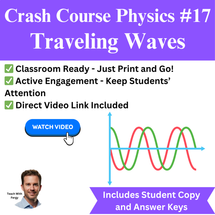 Crash Course PHYSICS #17: Traveling Waves | Video Worksheet, Wavelength, Sound