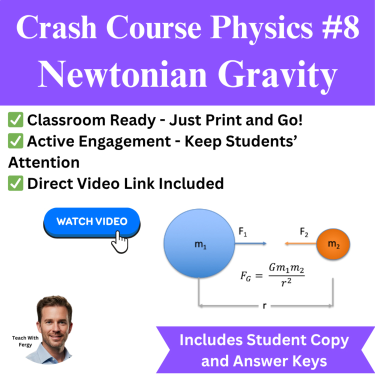 Crash Course PHYSICS #8: Newtonian Gravity | Worksheet, Universal Gravitation