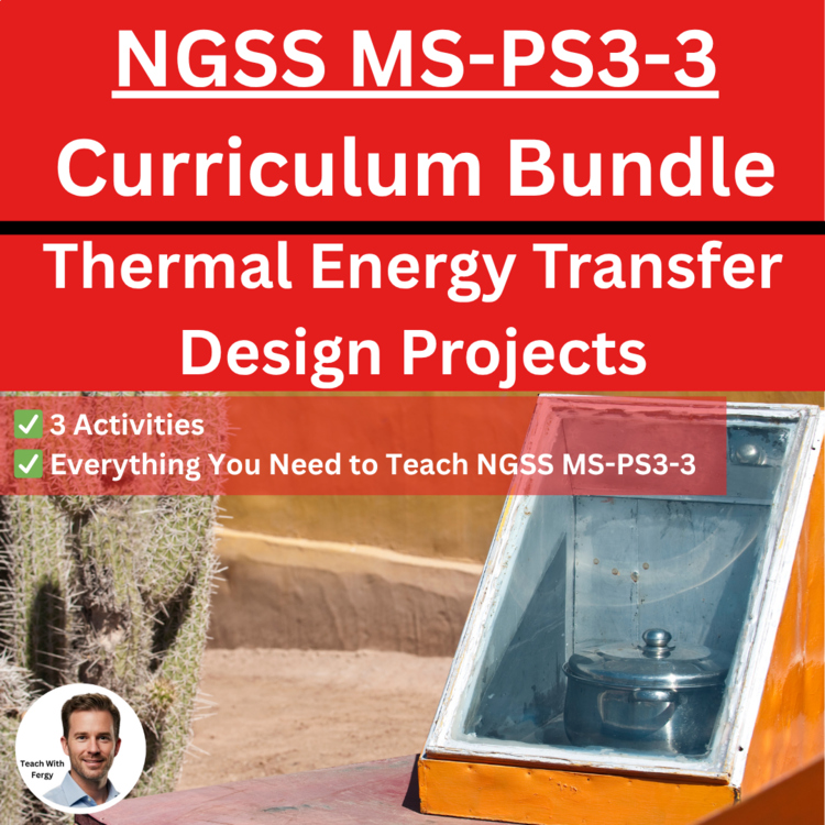 MS-PS3-3 Thermal Energy Transfer Design Projects BUNDLE | Insulators, Heat