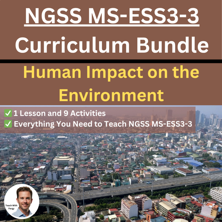 MS-ESS3-3 Human Impact on the Environment BUNDLE | Conservation, Urban Sprawl