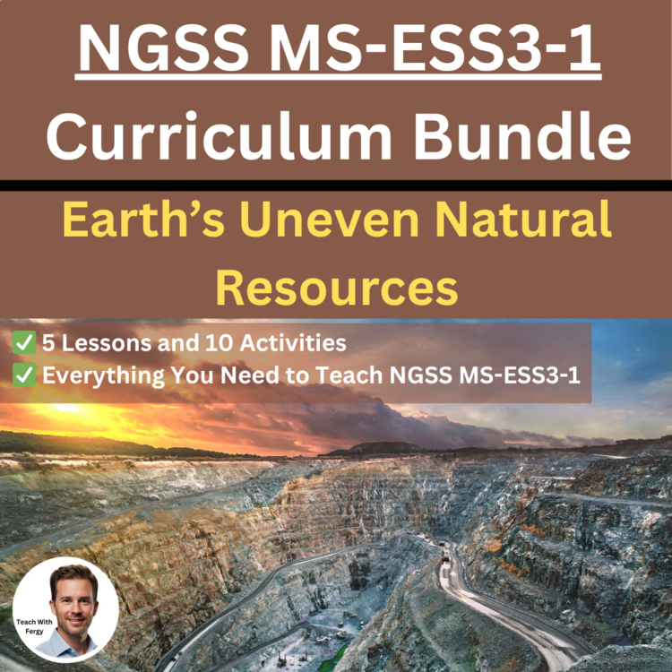 MS-ESS3-1 Earth’s Uneven Natural Resources BUNDLE | Energy, Minerals, Geoscience