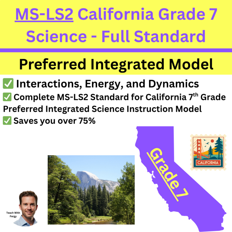 MS-LS2 California 7th Grade Science Preferred Integrated Model | BUNDLE CAST