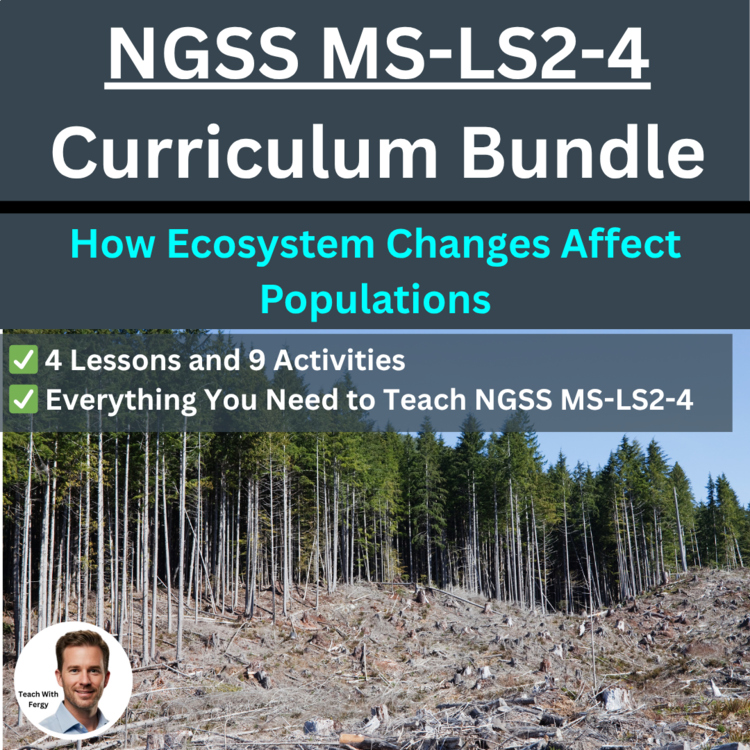 MS-LS2-4 How Ecosystem Changes Affect Populations | Climate Change | BUNDLE