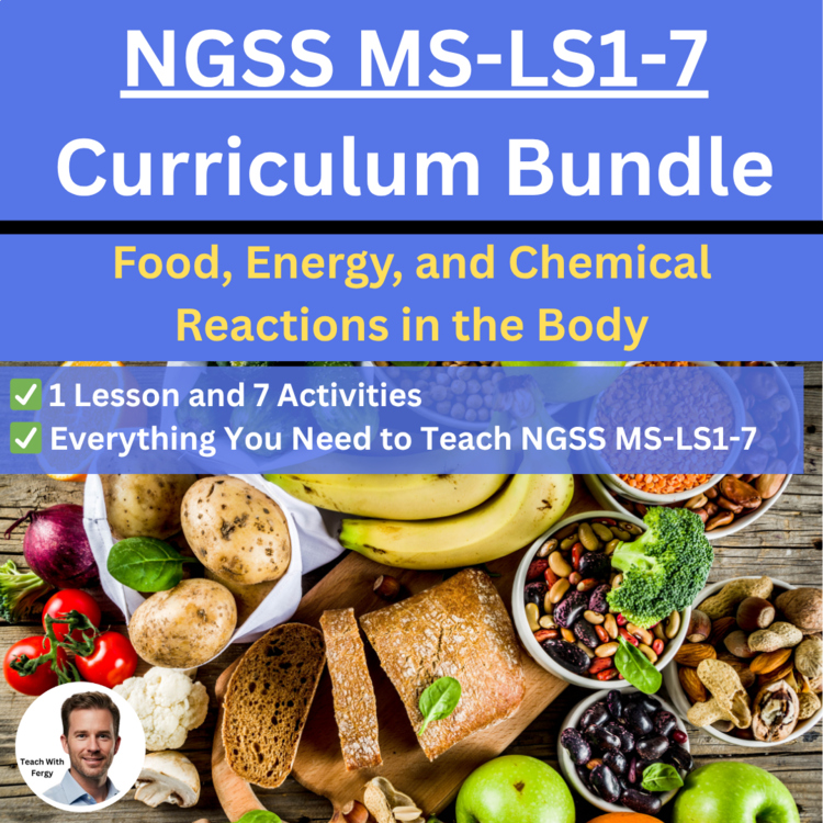 MS-LS1-7 Food, Energy, and Chemical Reactions in the Body | Respiration | BUNDLE