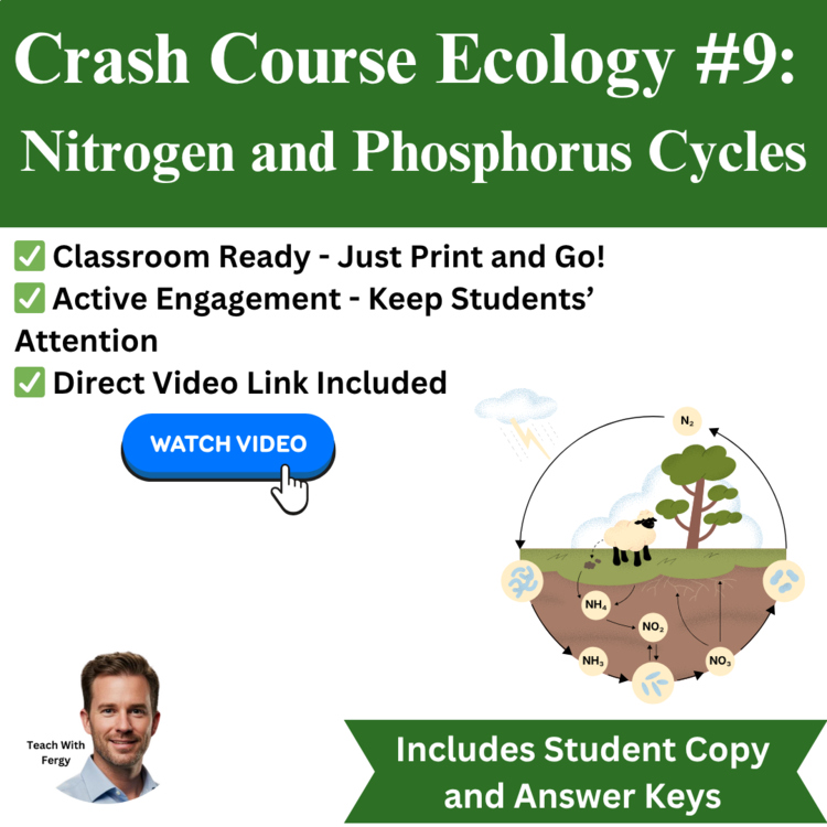 Crash Course ECOLOGY #9: Nitrogen and Phosphorus Cycles | Video Worksheet