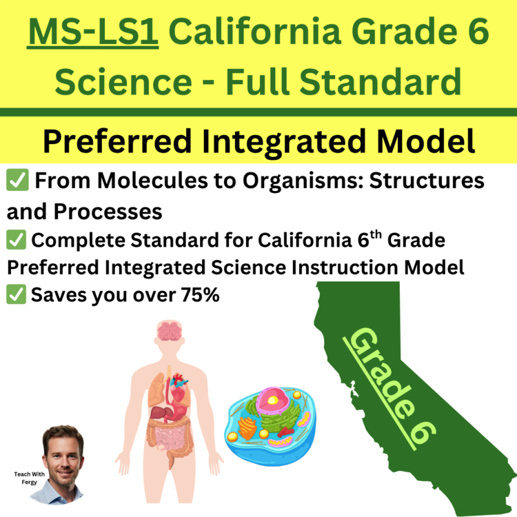 MS-LS1 California 6th Grade Science Preferred Integrated Model | BUNDLE