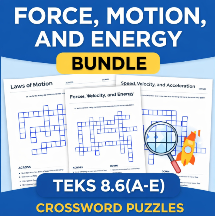 Force, Motion, and Energy Crossword Puzzle Bundle - TEKS 8.6 Science Activities