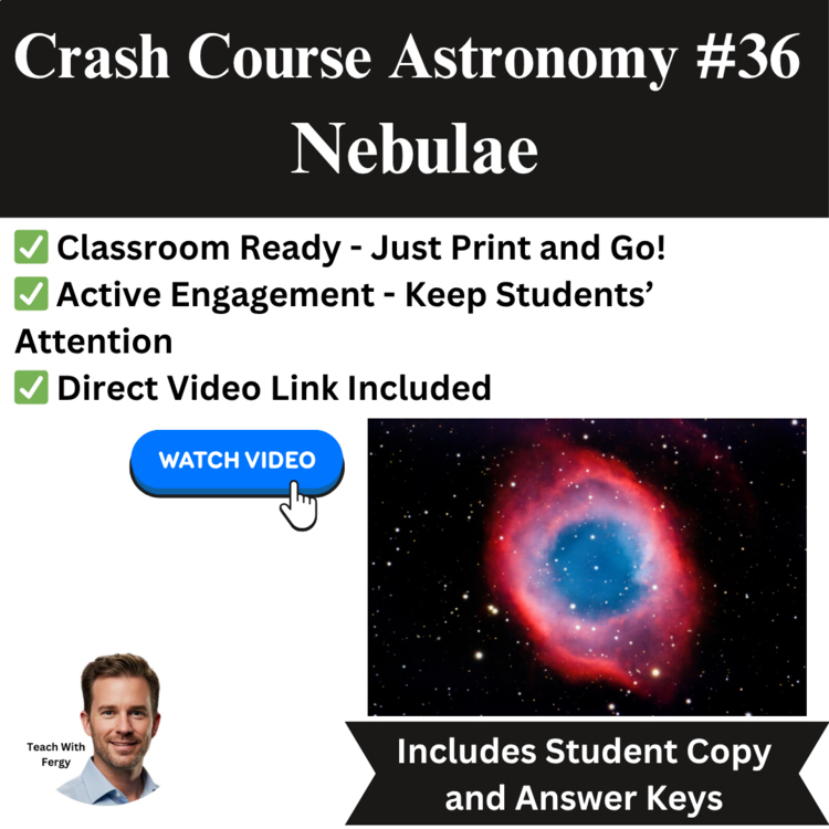 Crash Course ASTRONOMY #36: Nebulae | Space, Galaxy, Nebula, Worksheet