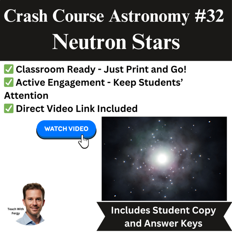 Crash Course ASTRONOMY #32: Neutron Stars | Space, Galaxy, Worksheet