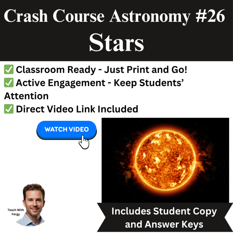 Crash Course ASTRONOMY #26: Stars | Space, Worksheet | The Sun, Fusion