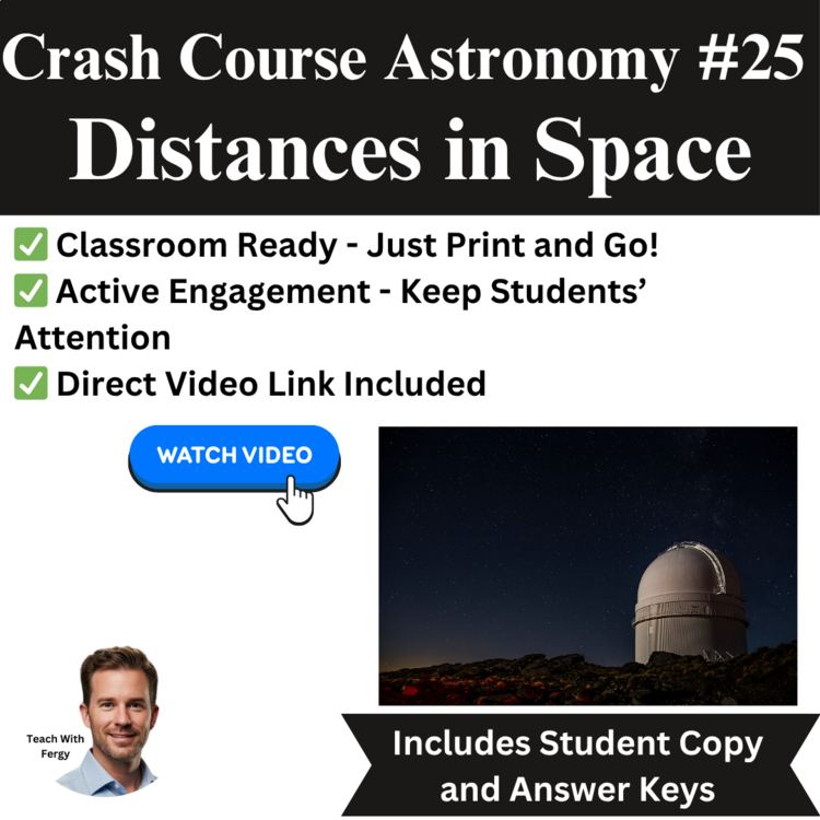 Crash Course ASTRONOMY #25: Distances | Space, Worksheet | Light Year