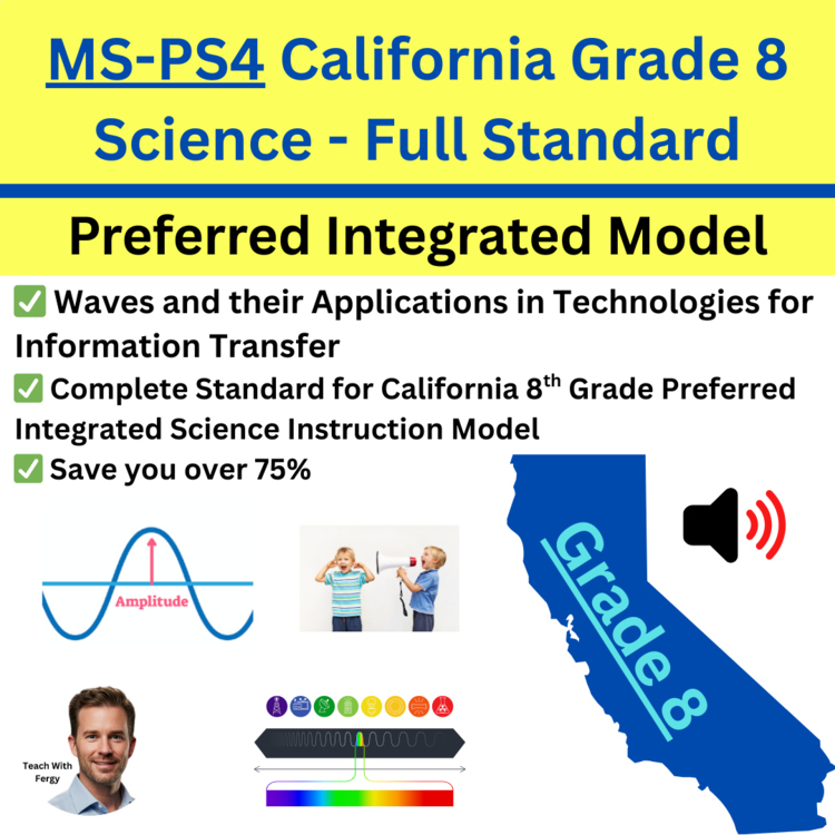 MS-PS4 California 8th Grade Science Preferred Integrated Model BUNDLE | Waves