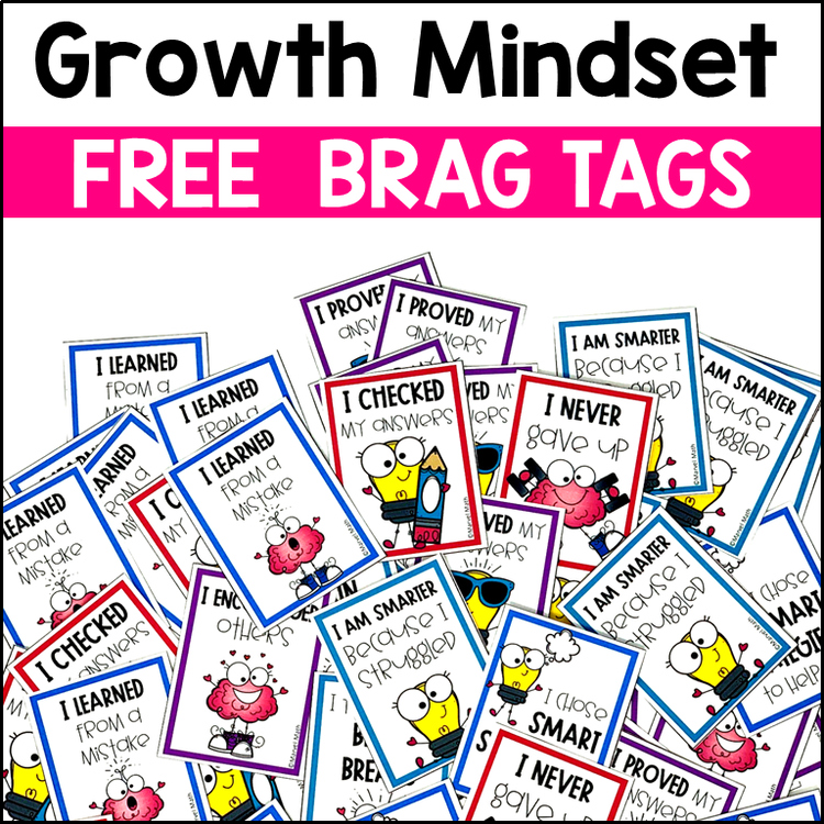 Growth Mindset Brag Tags - Use all Year and during Test Prep