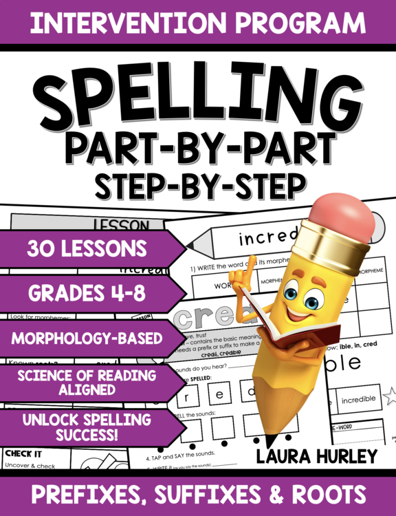 Spelling Morphology-Based Science of Reading Year-long Workbook Lessons 1-30