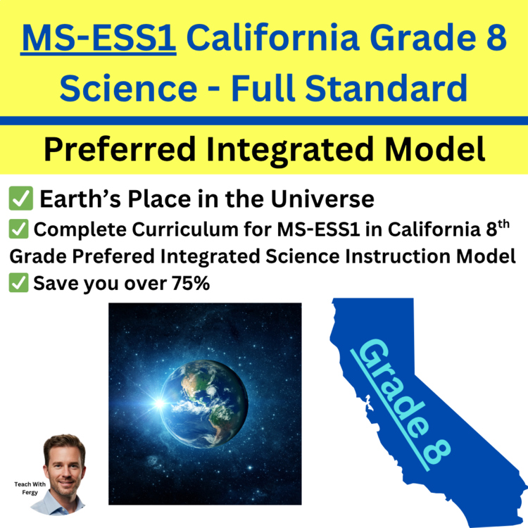 MS-ESS1 California 8th Grade Science Preferred Integrated Model BUNDLE | Space