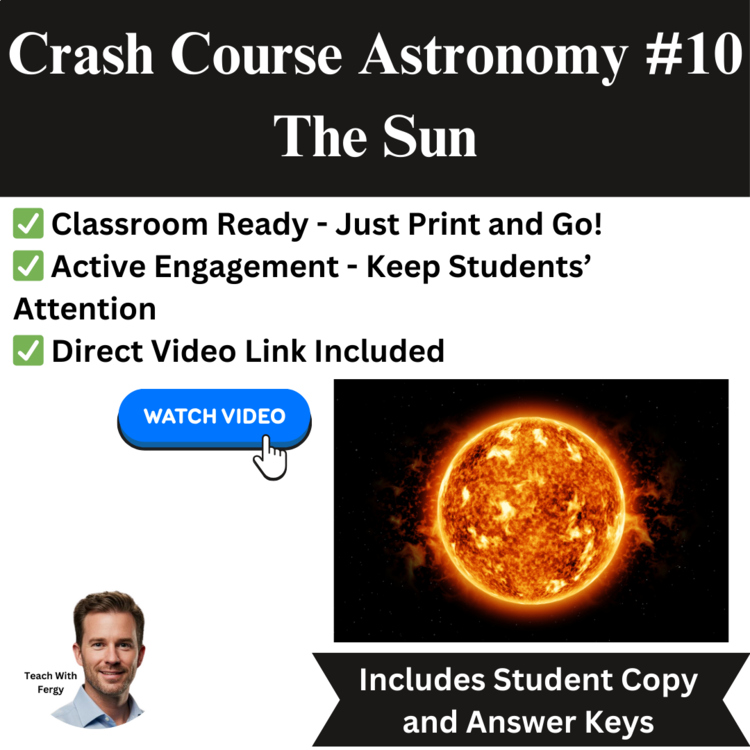 Crash Course ASTRONOMY #10: The Sun | Space, Worksheet | Stars, Solar System