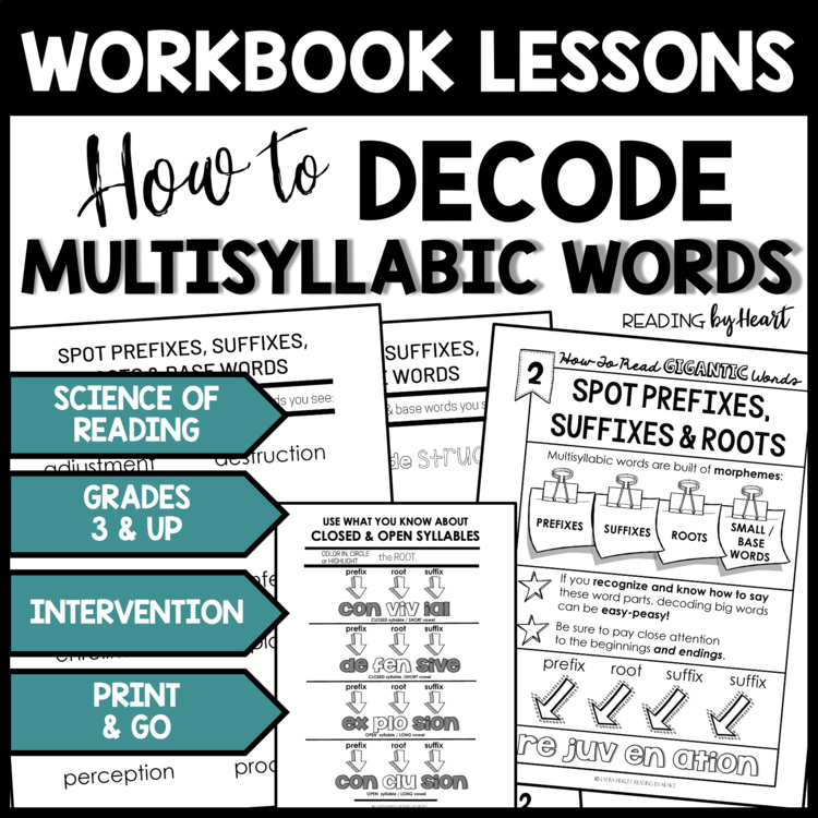 DECODING MULTISYLLABIC WORDS WORKBOOK LESSONS MORPHOLOGY-BASED SCIENCE OF READING 