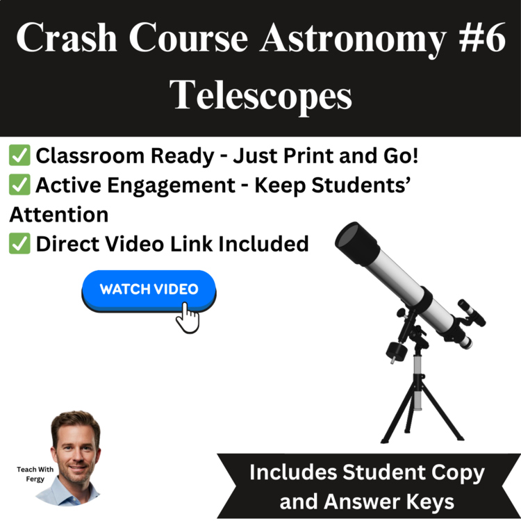 Crash Course ASTRONOMY #6: Telescopes | Space, Worksheet, Activity | Optics