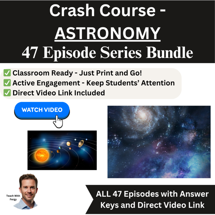 Crash Course ASTRONOMY Video Worksheets | 47 Episode Bundle | Earth, Sun, Moon