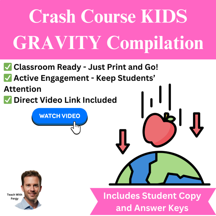Crash Course KIDS: GRAVITY Video Compilation | Worksheet, Gravitational Force