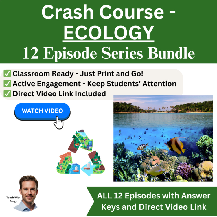 Crash Course ECOLOGY Video Worksheets | 12 Episode Bundle | Ecosystems