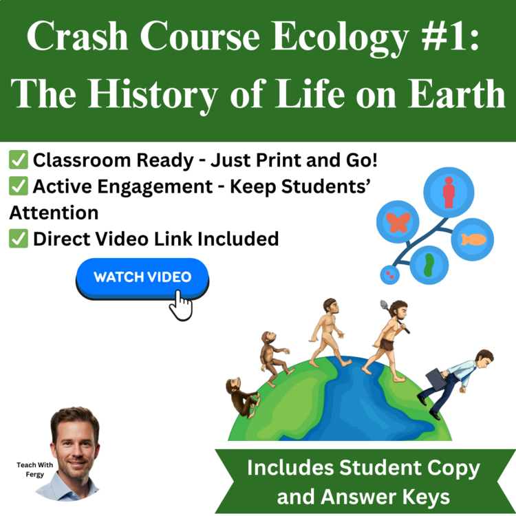 Crash Course ECOLOGY #1: The History of Life on Earth | Worksheet, Evolution