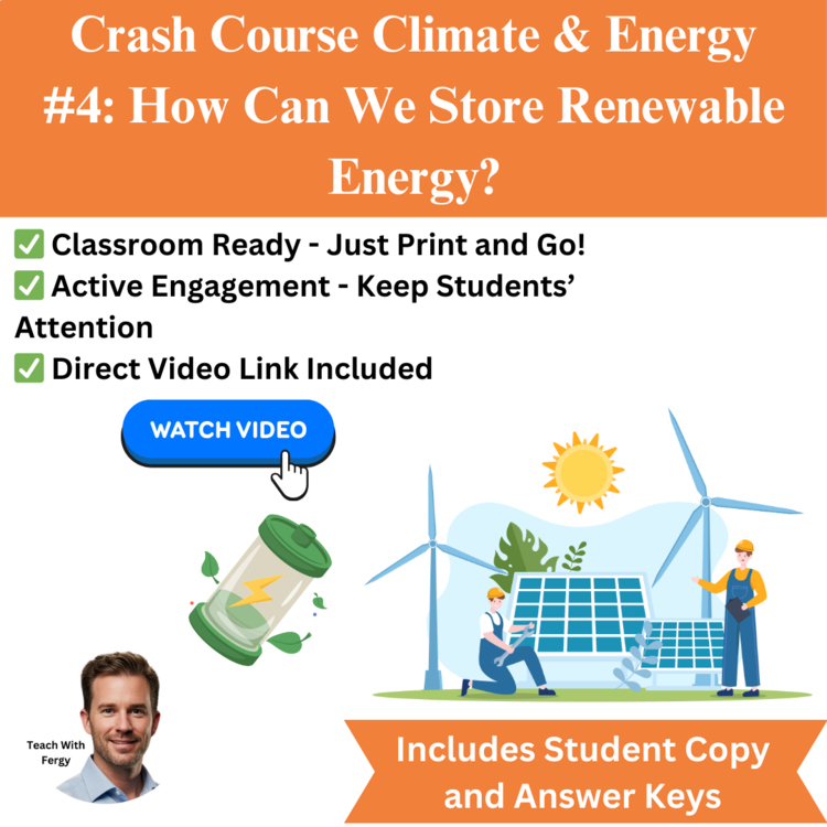 Crash Course CLIMATE & ENERGY #4: How Can We Store Renewable Energy? | Worksheet