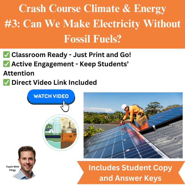 Crash Course CLIMATE & ENERGY #3: Electricity without Fossil Fuels | Worksheet