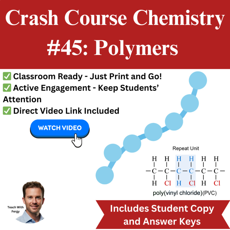 Crash Course CHEMISTRY #45 Polymers | Worksheet, Sub Plan, Plastic, PVC, Monomer