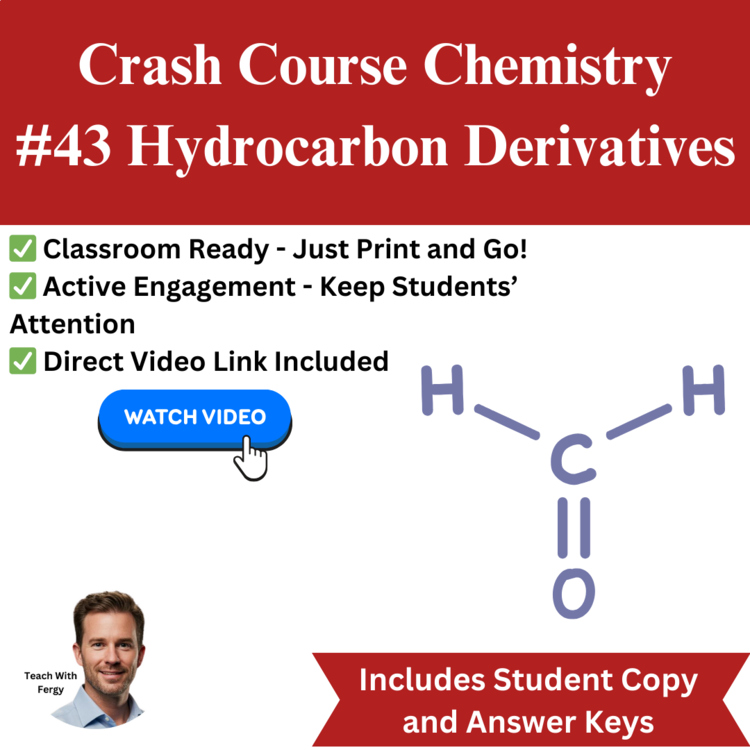 Crash Course CHEMISTRY #43: Hydrocarbon Derivatives | Worksheet, Sub Plan