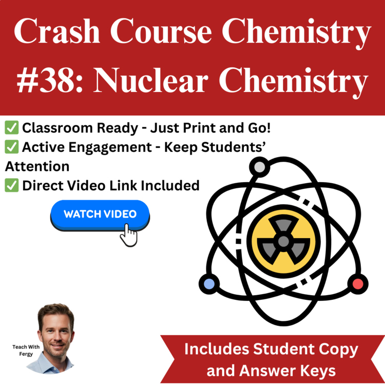 Crash Course CHEMISTRY #38: Nuclear Chemistry | Worksheet, Isotopes, Radioactive