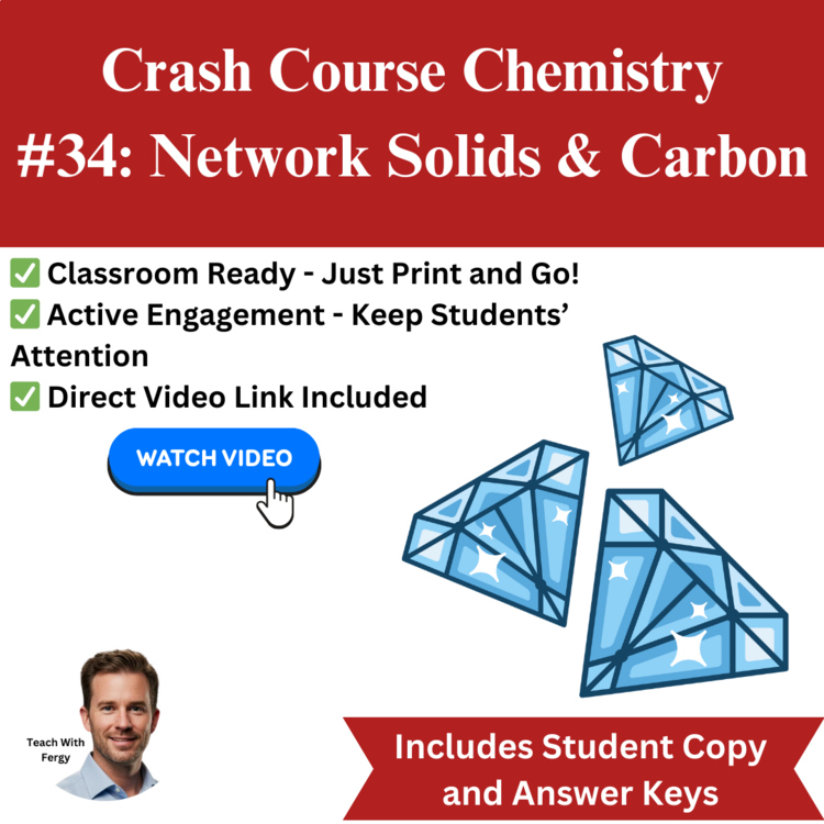 Crash Course CHEMISTRY #34: Network Solids and Carbon | Worksheet, Diamonds
